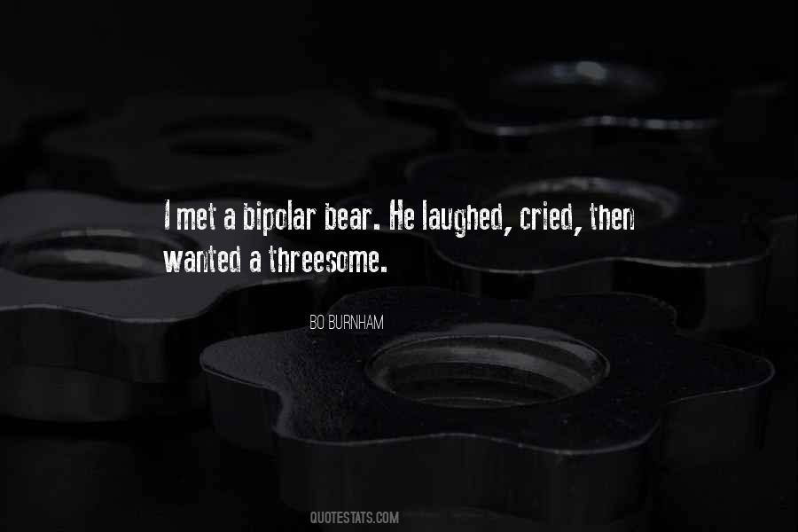 We Laughed Until We Cried Quotes #226155