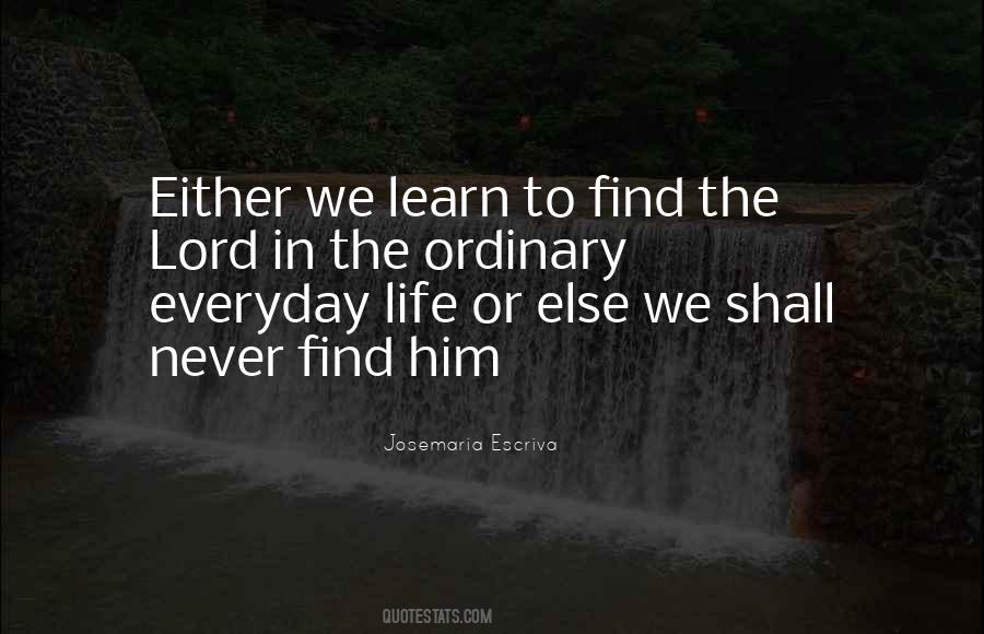 We Learn Everyday Quotes #252094