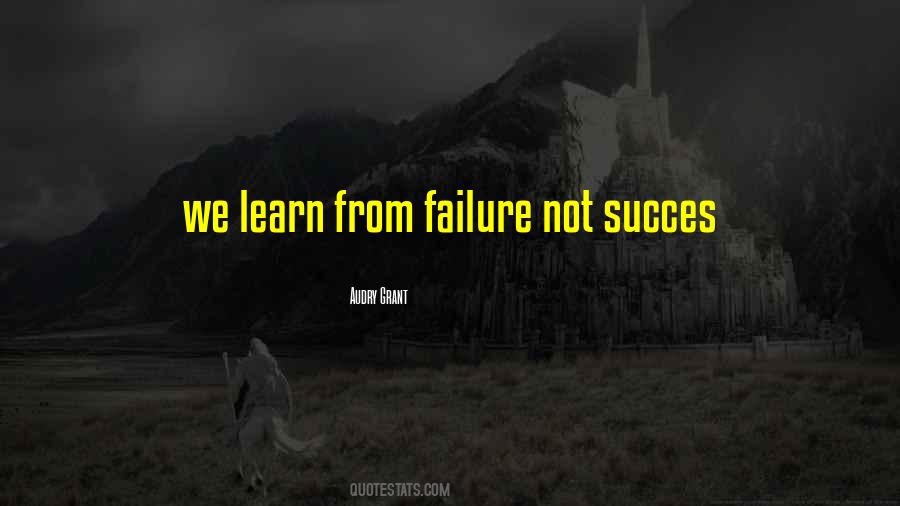 We Learn From Failure Quotes #1764272