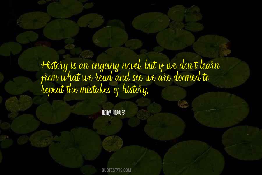 We Learn From History Quotes #1563027