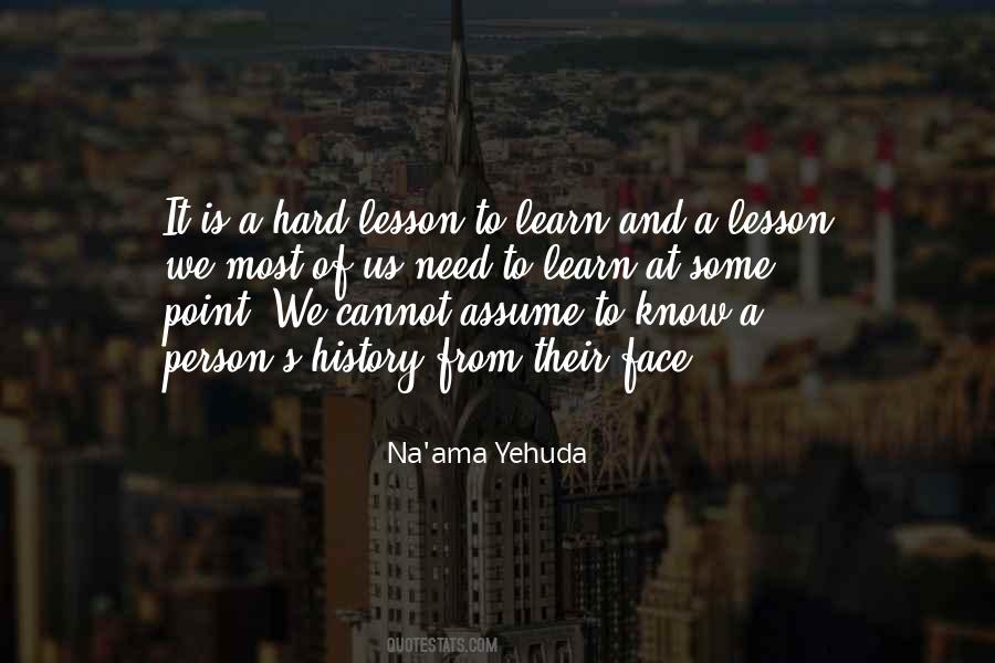 We Learn From History Quotes #1860466