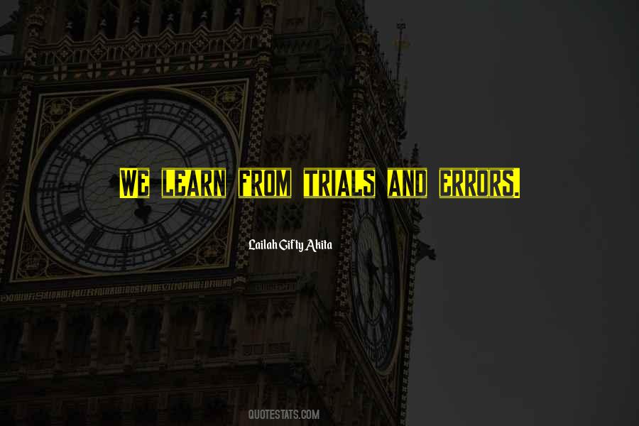 We Learn From Mistakes Quotes #1172966