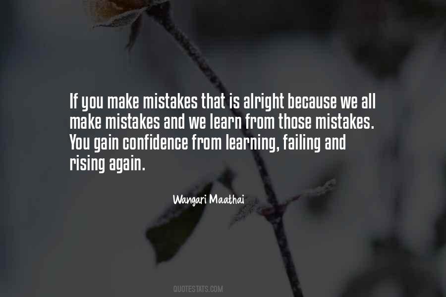 We Learn From Mistakes Quotes #207673