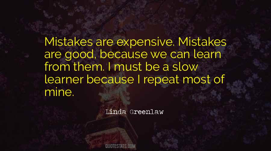 We Learn From Mistakes Quotes #72666