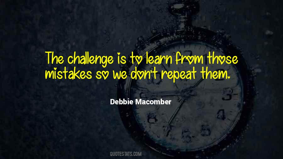 We Learn From Mistakes Quotes #728550