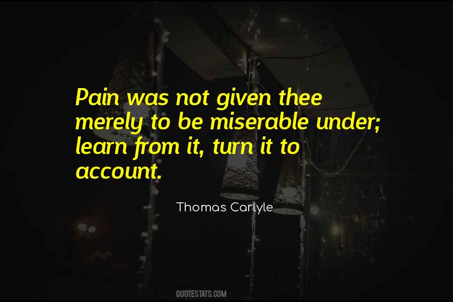 We Learn From Pain Quotes #188941