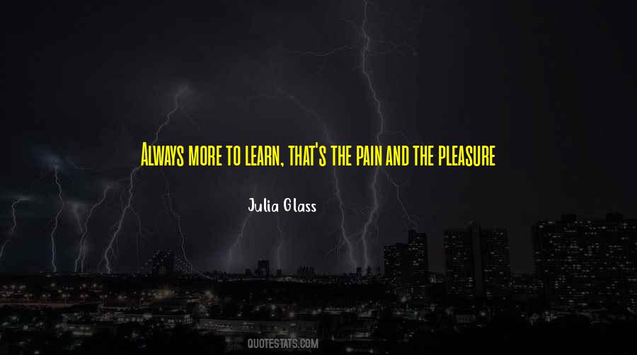 We Learn From Pain Quotes #779913