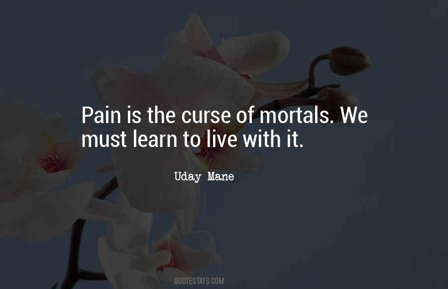 We Learn From Pain Quotes #886206