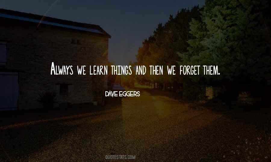 We Learn Quotes #1228526