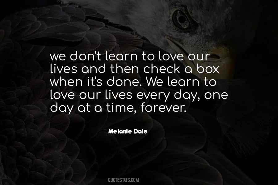 We Learn To Love Quotes #1071827
