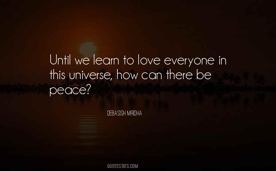 We Learn To Love Quotes #388927