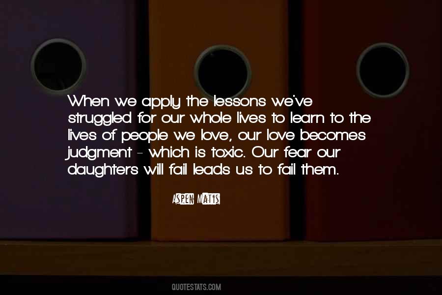 We Learn To Love Quotes #52483