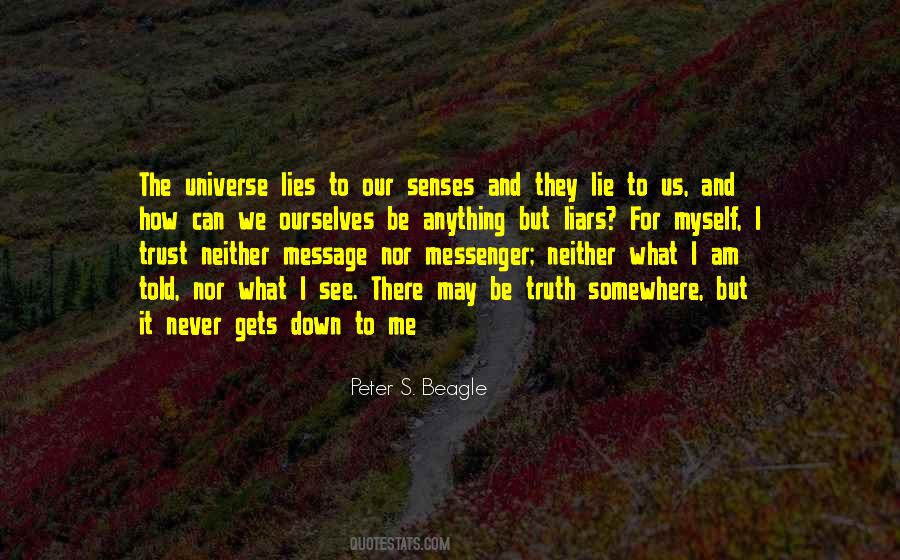 We Lie To Ourselves Quotes #1533336