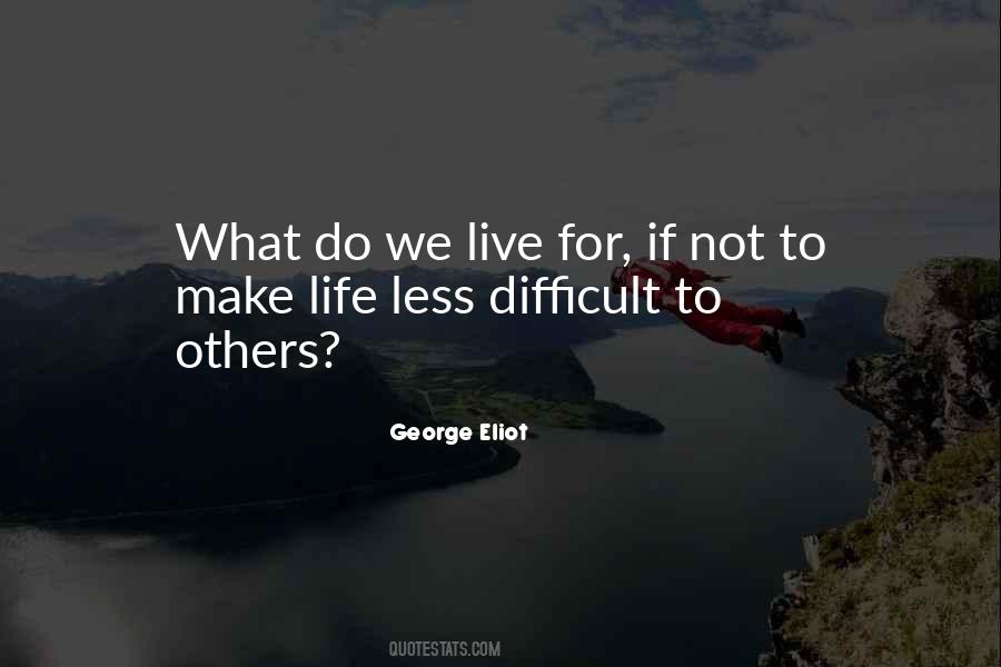 We Live For Others Quotes #1108140