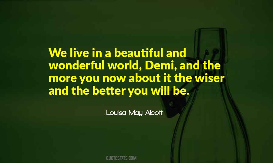 We Live In A Beautiful World Quotes #1375720