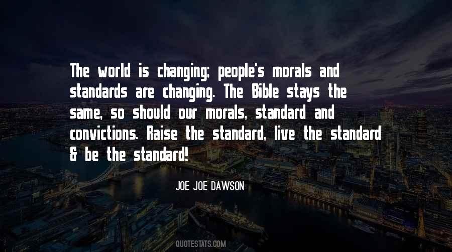 We Live In A Changing World Quotes #1299274