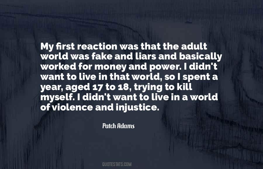 We Live In A Fake World Quotes #1593619