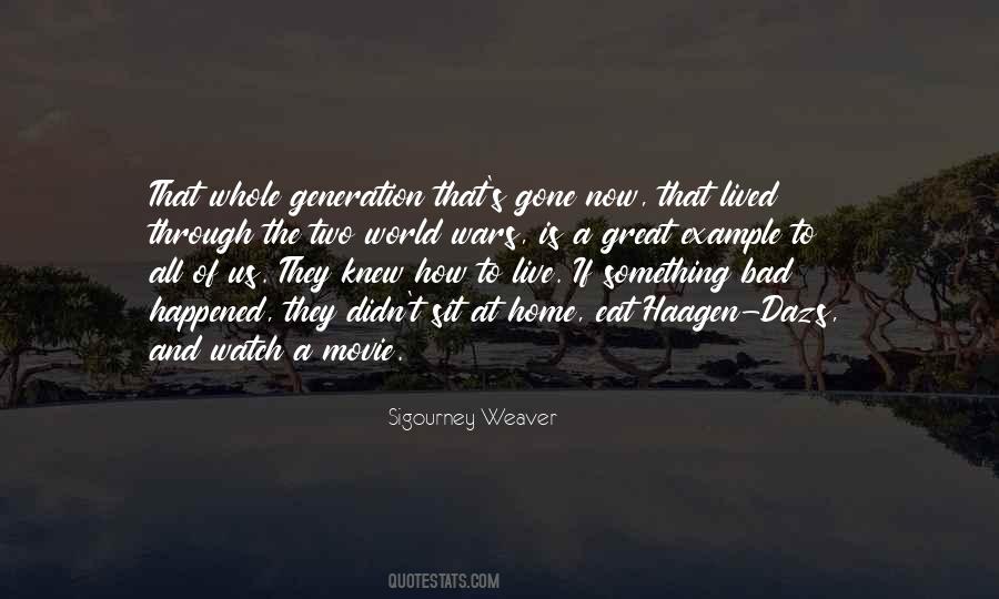 We Live In A Generation Quotes #17216