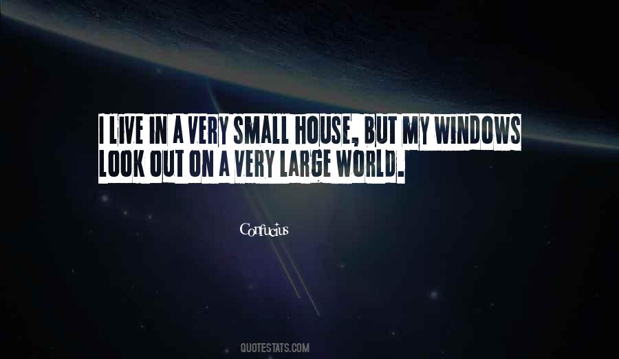 We Live In A Small World Quotes #1167660