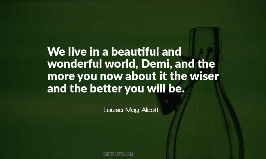 We Live In A Wonderful World Quotes #1375720