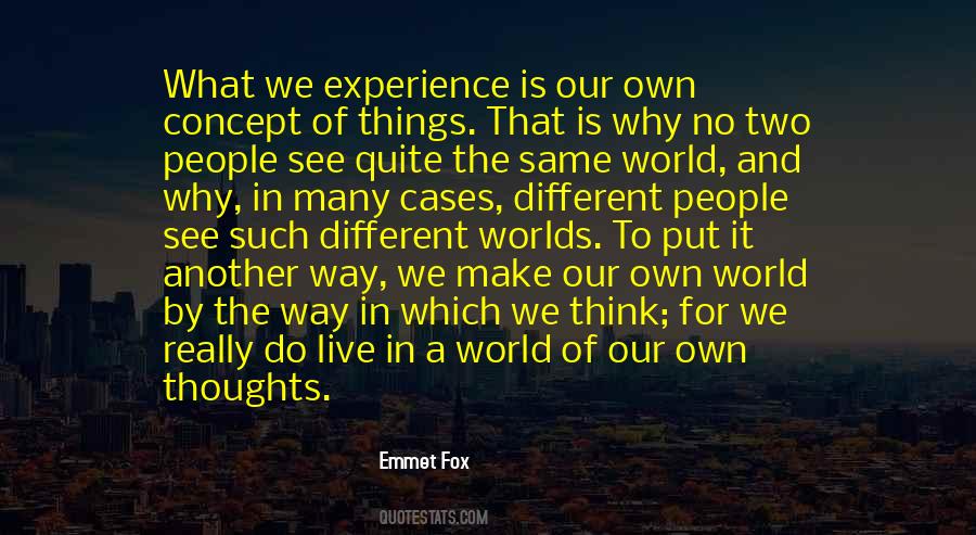 We Live In Different Worlds Quotes #405142