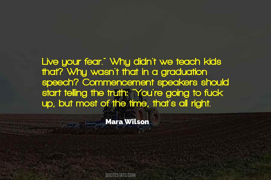 We Live In Fear Quotes #1401315