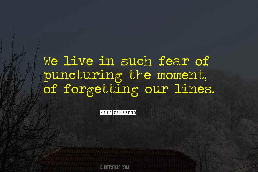 We Live In Fear Quotes #72755