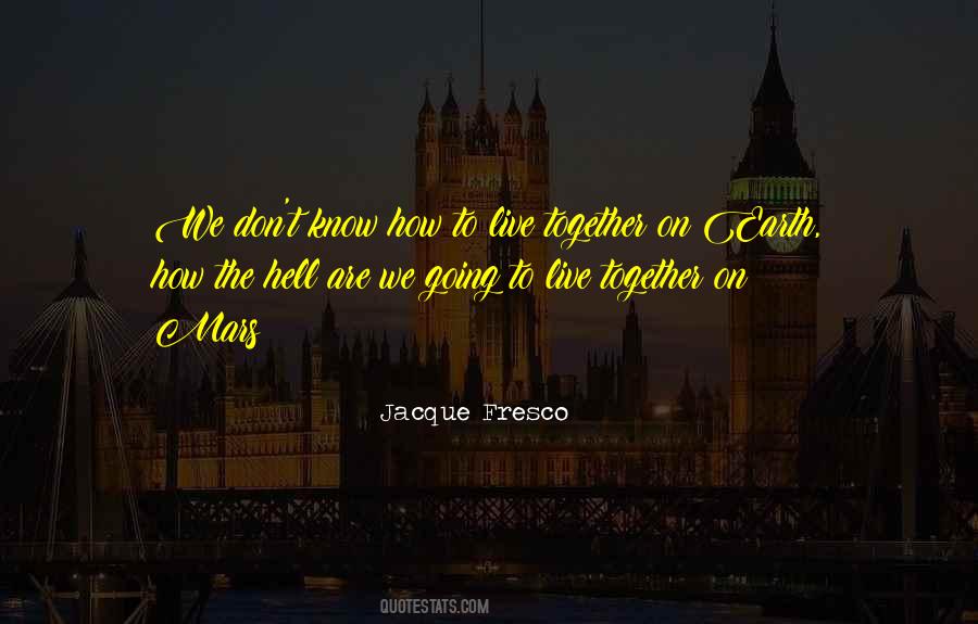 We Live In Hell Quotes #171758