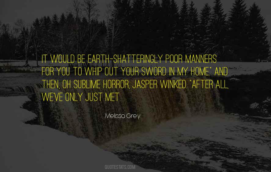 Quotes About Poor Manners #700225