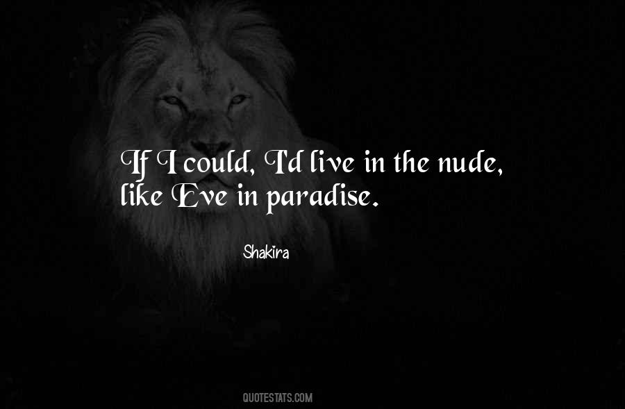 We Live In Paradise Quotes #1439730