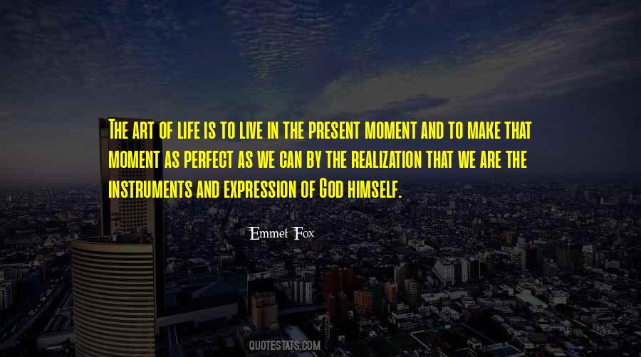 We Live In The Present Quotes #1108146