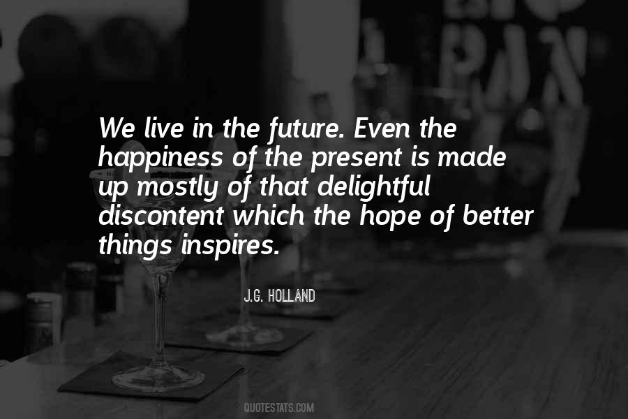 We Live In The Present Quotes #1153193
