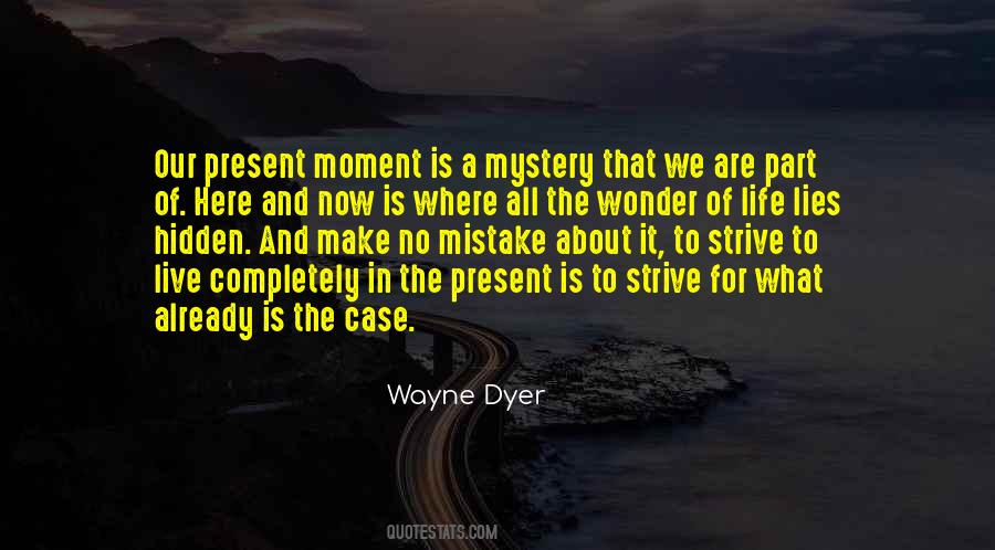 We Live In The Present Quotes #1696742