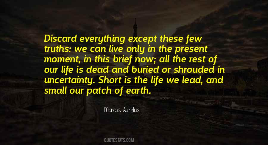 We Live In The Present Quotes #678358