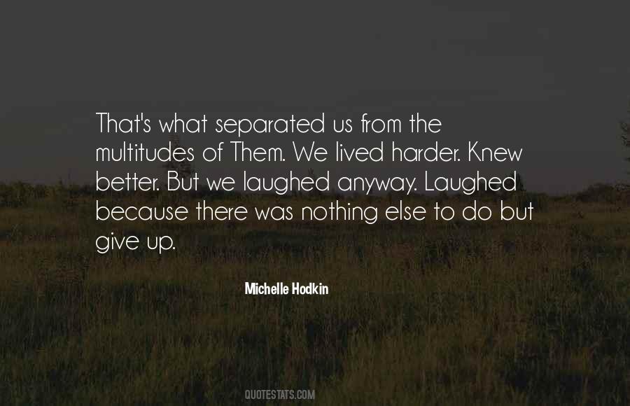 We Lived Quotes #1733017