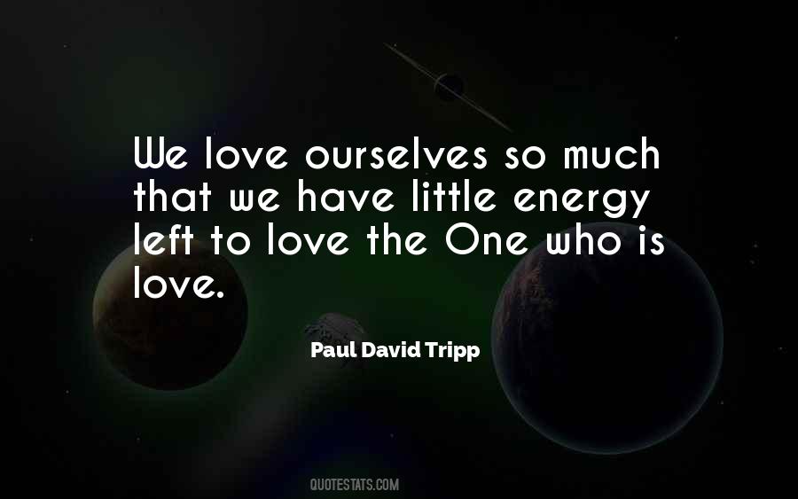 We Love Ourselves Quotes #452488