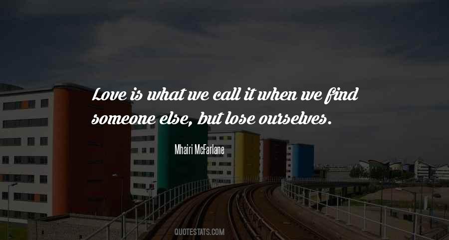 We Love Ourselves Quotes #57328