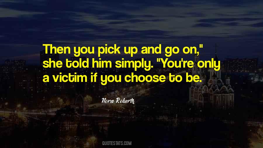 Quotes About Pick Up #1767718
