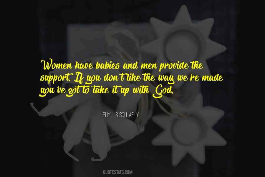 We Made It Baby Quotes #954738