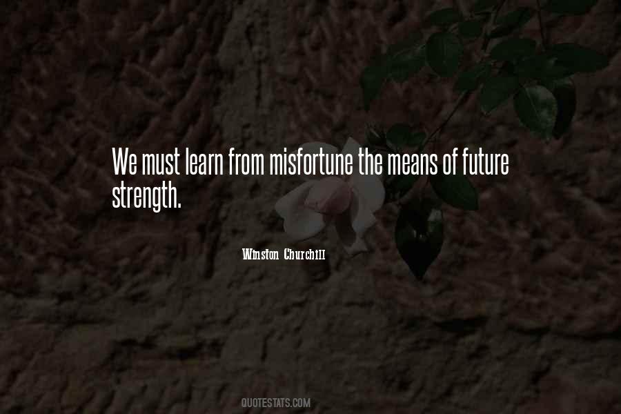 We Must Learn Quotes #1040607