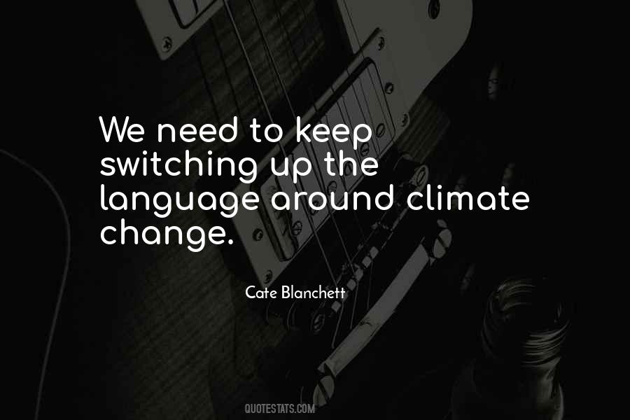 We Need Change Quotes #373431