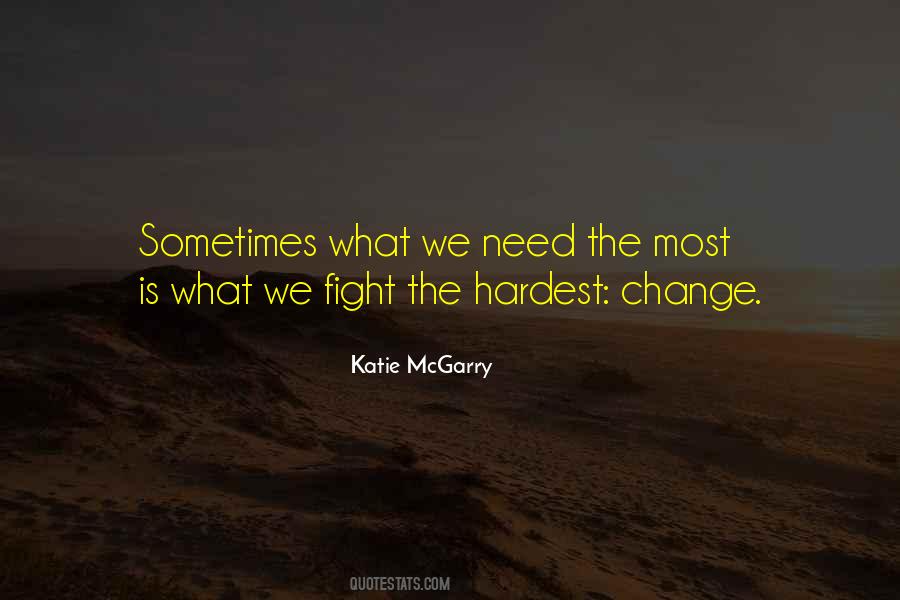 We Need Change Quotes #396816