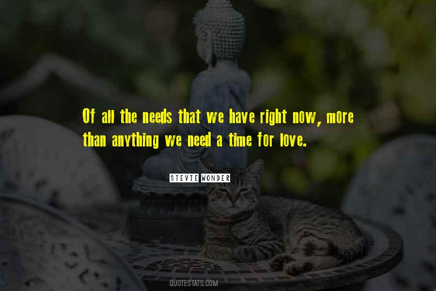 We Need More Love Quotes #883115