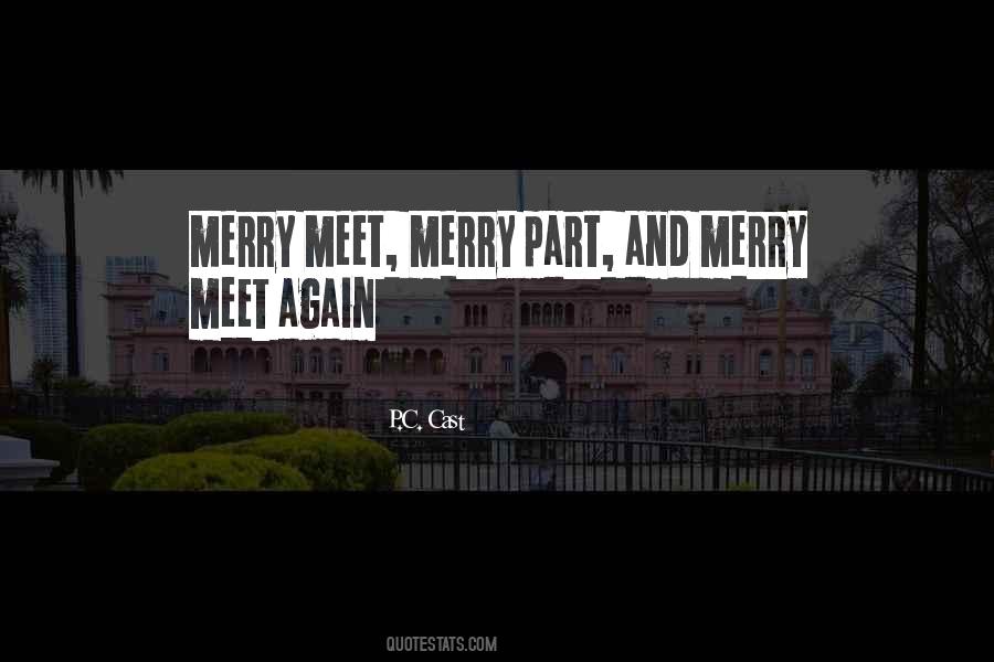 We Only Part To Meet Again Quotes #676445