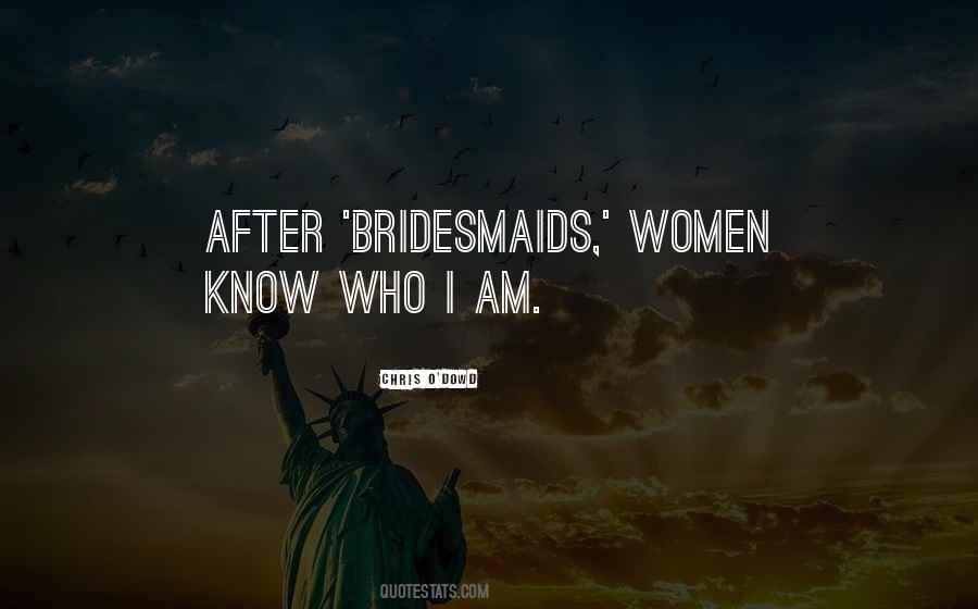 Quotes About Bridesmaids #579365