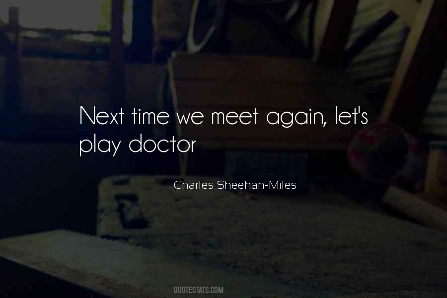 We Shall Meet Again Quotes #278711