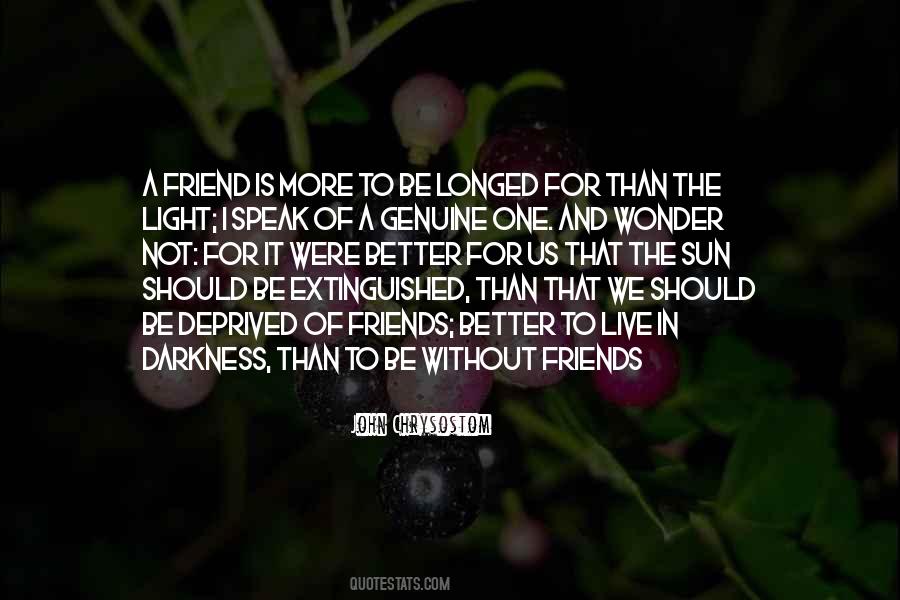We Should Be Friends Quotes #705651