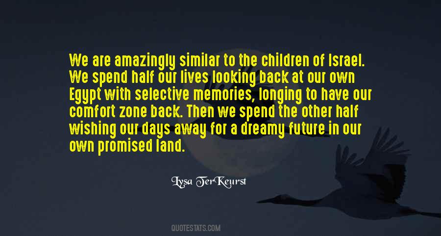 We Spend Half Our Lives Quotes #325960