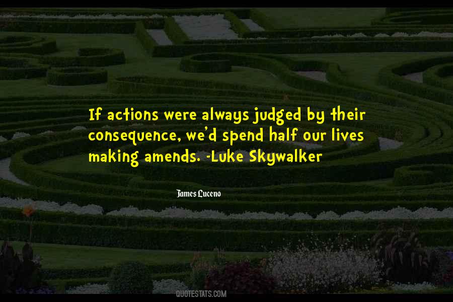 We Spend Half Our Lives Quotes #783946