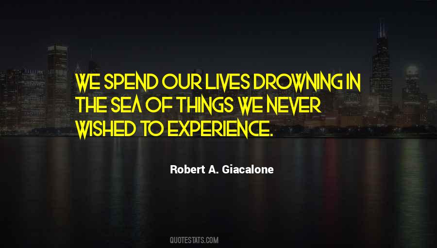 We Spend Our Lives Quotes #1090448